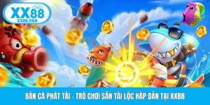 ban-ca-phat-tai