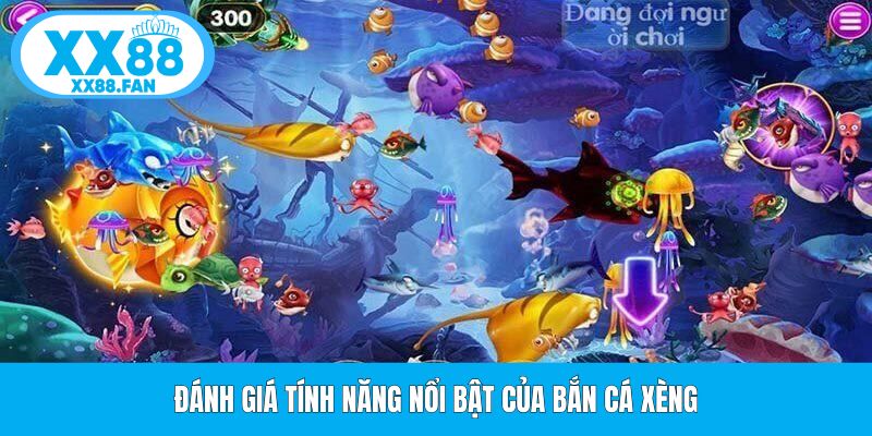 danh-gia-tinh-nang-noi-bat-cua-ban-ca-xeng