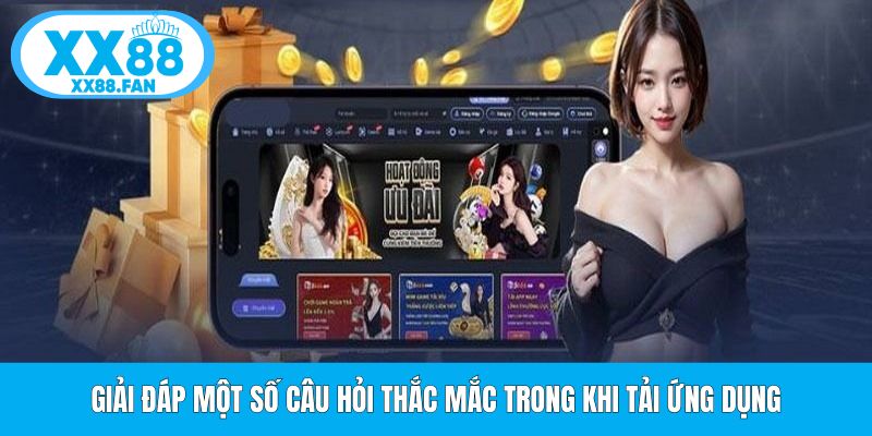 giai-dap-mot-so-cau-hoi-thac-mac-trong-khi-tai-ung-dung